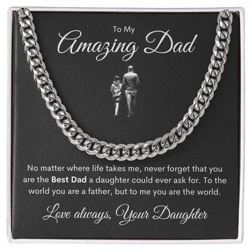 To My Amazing Dad | Cuban Link Chain | Father's Day | Birthday | Gift from Daughter | Black