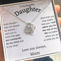 To My Daughter | Constantly on my Mind | Love Knot Necklace | Gift From Mum