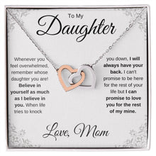 Load image into Gallery viewer, To My Daughter | Believe in Yourself | Interlocking Hearts Necklace | Gift From Mom