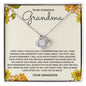 To My Gorgeous Grandma | My Love For You Will Never Die | Gift From Grandson | Love Knot Necklace Title - Billie Possum