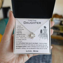 Load image into Gallery viewer, To My Daughter | My Biggest Pride | Love Knot Necklace | Gift From Mom
