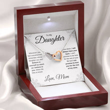 Load image into Gallery viewer, To My Daughter | Believe in Yourself | Interlocking Hearts Necklace | Gift From Mom
